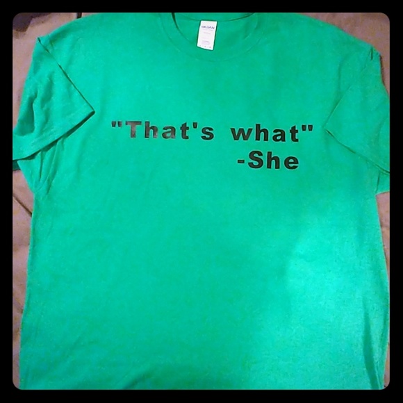 That's What She Said T-shirt - Picture 1 of 1